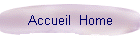 Accueil  Home